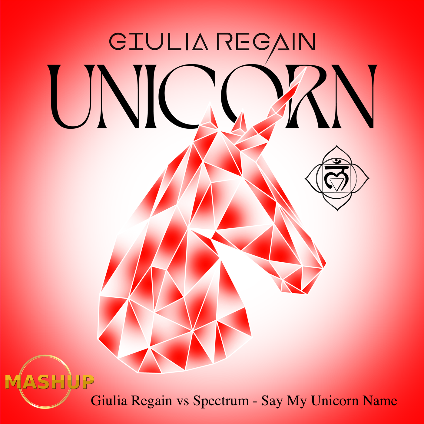 Giulia Regain VS Spectrum - Say My Unicorn Name (Mash Up)